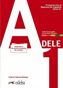 Preparación al DELE A1 Libro del alumno + audio descargable