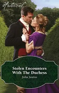 Historical: Stolen Encounters with the Duchess
