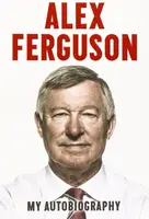 Alex Ferguson My Autobiography [Hardcover] - 1