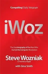 I, Woz: Computer Geek to Cult Icon