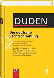 Duden 1. Die deutsche Rechtschreibung