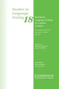 European Language Testing in a Global Context: Proceedings...