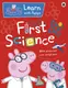 Peppa Pig: First Science - 1