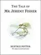 Peter Rabbit Book07: The Tale of Mr. Jeremy Fisher - 1