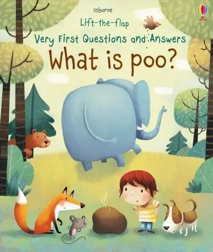 Lift-the-Flap First Questions & Answers: What is Poo?