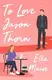 Love & Hate #1: To Love Jason Thorn - 1