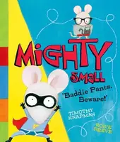 Mighty Small [Hardcover] - 1