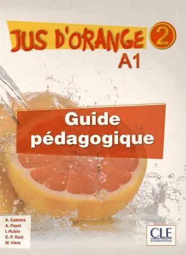 Jus D'orange 2 (A1) Guide pedagogique