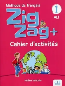 ZigZag+ 1 Cahier Activites