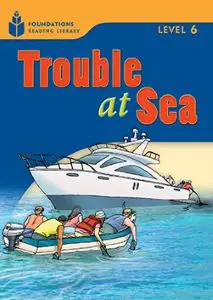 FR Level 6.5 Trouble at Sea