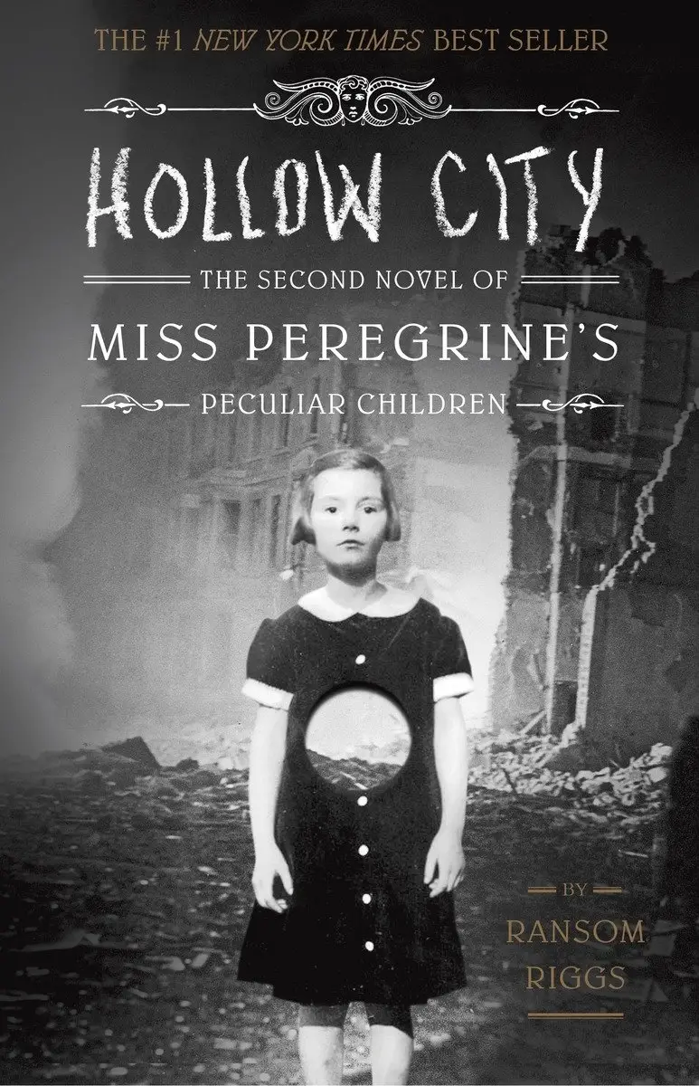 Miss Peregrine's Peculiar Children. Hollow City. Second...