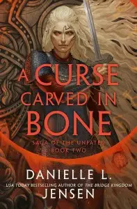 Saga of the Unfated Book2: A Curse Carved in Bone