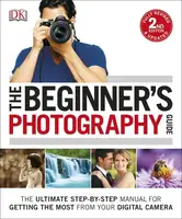 Beginner's Photography Guide,The 2nd Edition - 1