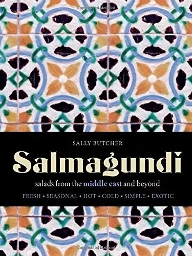 Salmagundi: Salads from the Middle East and Beyond...