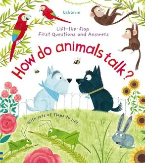 Lift-the-Flap First Questions & Answers: How Do Animals...
