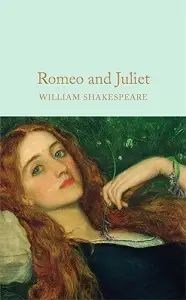 Macmillan Collector's Library: Romeo and Juliet