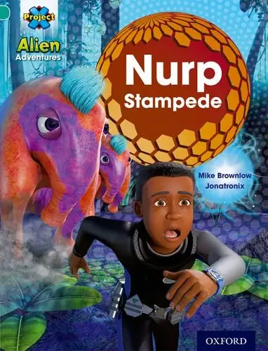 Project X Alien Adventures 7 Nurp Stampede