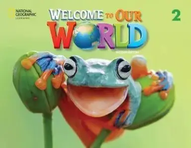 Welcome to Our World 2nd edition 2 Student's Book+Spark