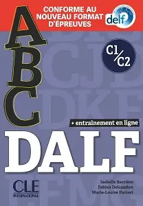 ABC DALF C1/C2 Livre + CD + Entrainement en ligne (nouveau...