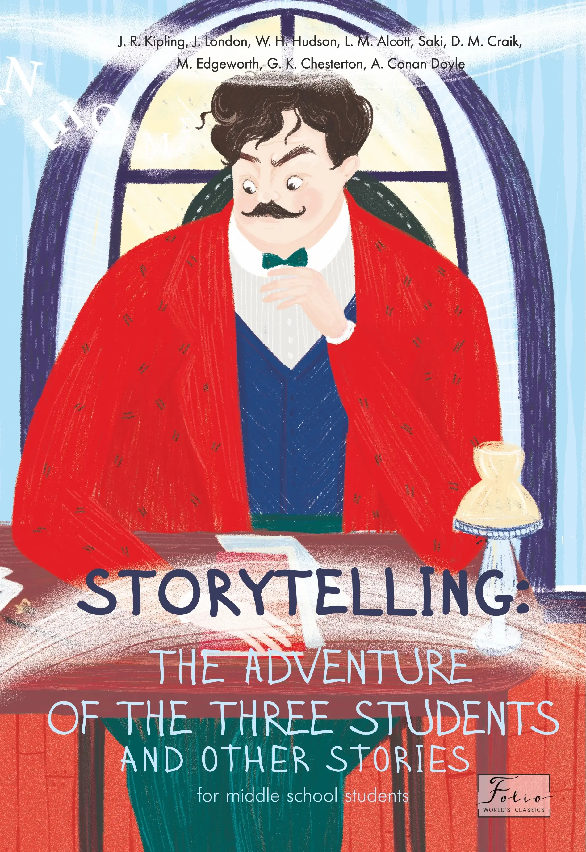 STORYTELLING: THE ADVENTURE OF THE THREE STUDENTS and...