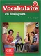 En dialogues Vocabulaire 2e Edition Intermediaire B1 Livre + CD - 1