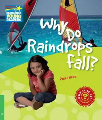 CYR 3 Why Do Raindrops Fall?