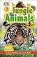 Jungle Animals : Discover the Secrets of the Jungle! - 1