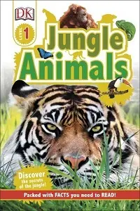 Jungle Animals : Discover the Secrets of the Jungle!