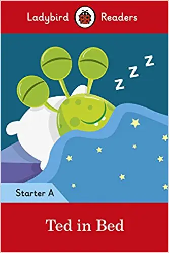 Ladybird Readers Starter A Ted in Bed