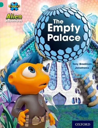Project X Alien Adventures 7 Empty Palace,The