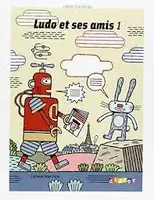 Ludo et ses amis 1 Cahier d'exercices - 1