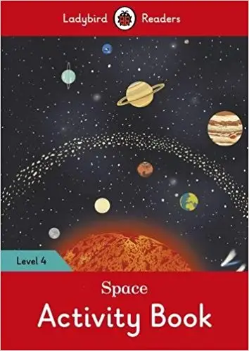 Ladybird Readers 4 Space Activity Book