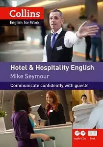 Hotel and Hospitality English. Book with Audio CDs...