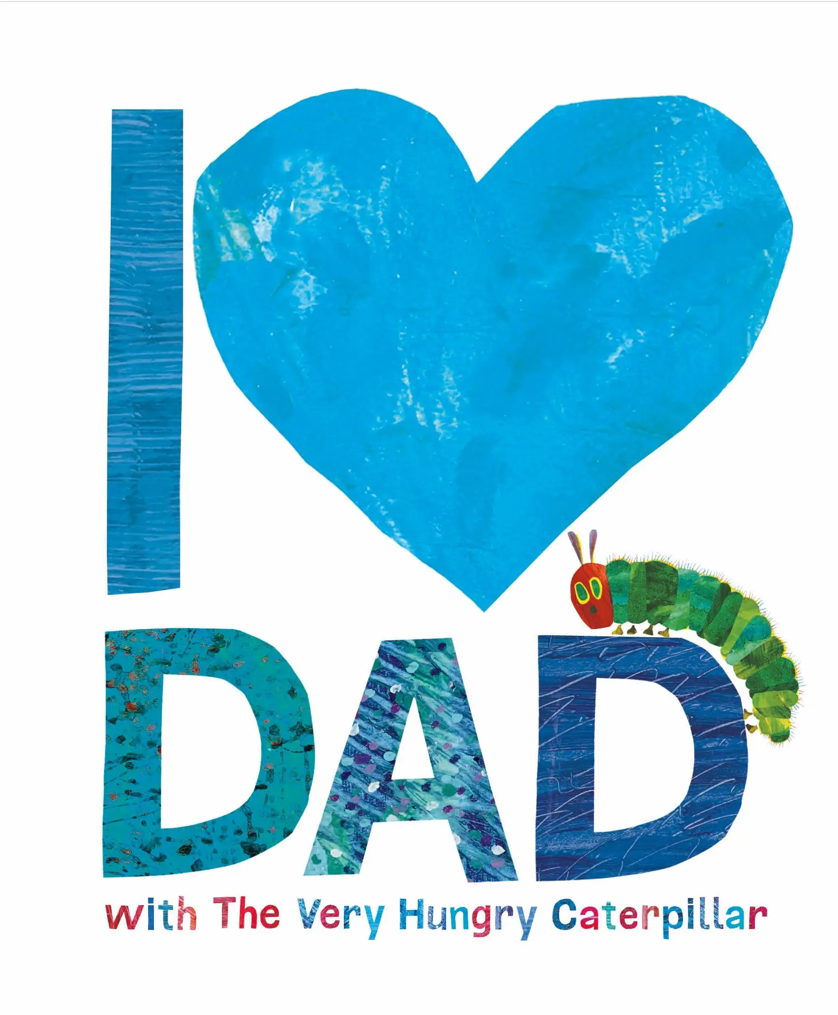 I Love Dad with The Very Hungry Caterpillar
