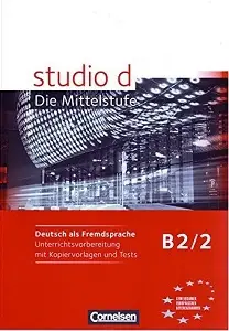 Studio d B2/2 Unterrichtsvorbereitung mit kopiervorlagen...
