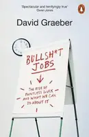 Bullshit Jobs: The Rise of Pointless Work, and What We Can Do About It - 1