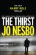 Nesbo J Harry Hole Series Book11: The Thirst - 1