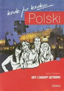 Polski, krok po kroku. Gry i zabawy językowe 1