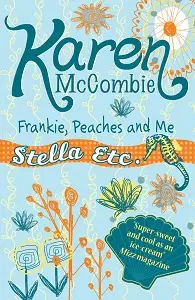 Stella Etc.1: Frankie Peaches & Me