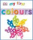 DK My First: Colours - 1