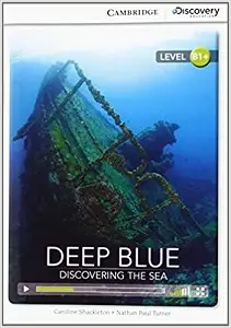 CDIR B1+ Deep Blue: Discovering the Sea (Book with...