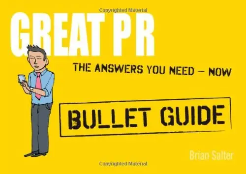 Bullet Guides: Great PR