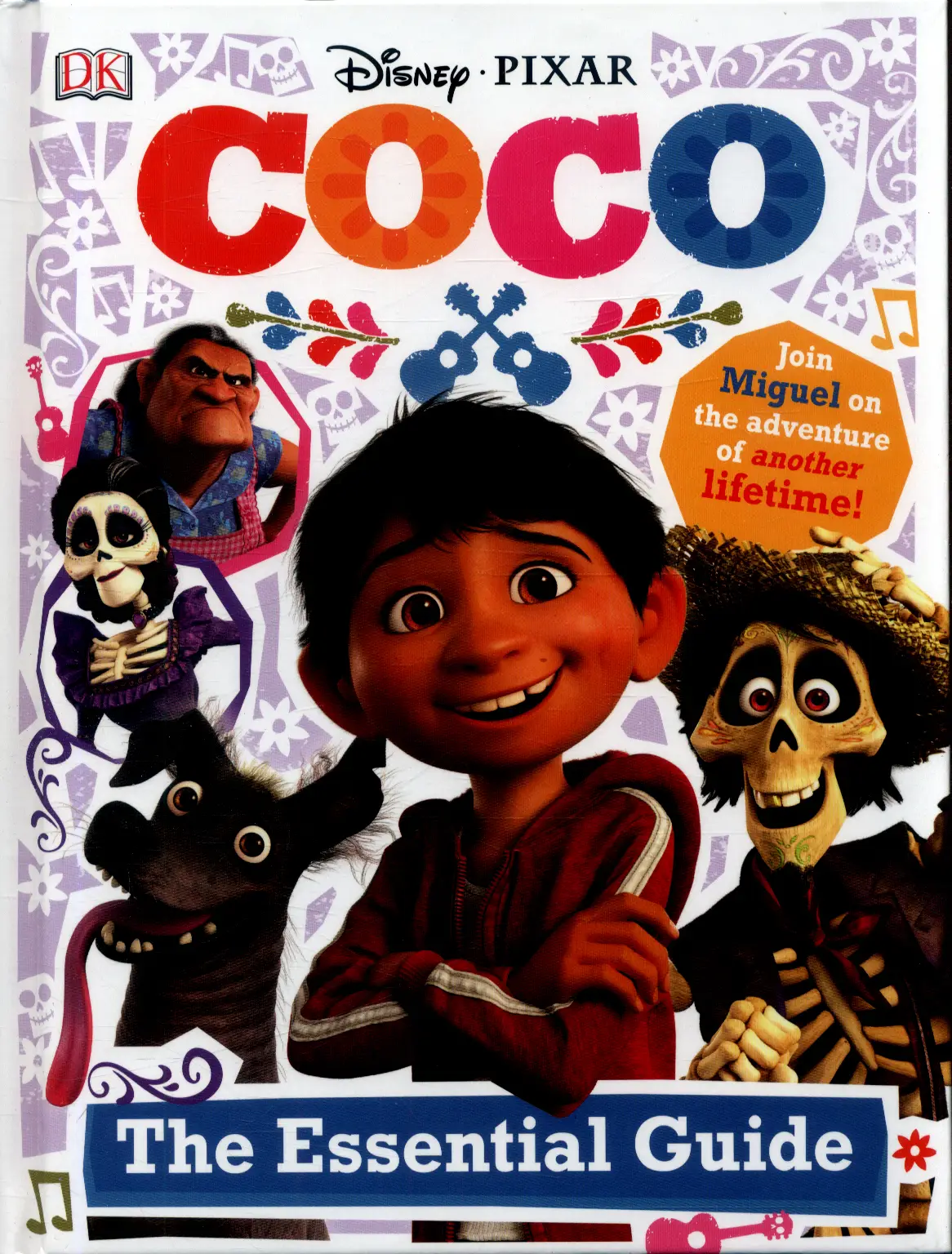 Disney Pixar: Coco Essential Guide [Hardcover]