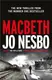 Nesbo J Macbeth [Paperback] - 1