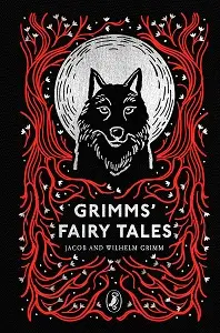 Puffin Clothbound Classics: Grimms' Fairy Tales [Hardcover]