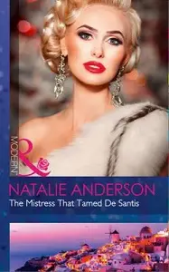 Modern: Mistress that Tamed De Santis,The