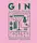 Gin A Tasting Course - 1