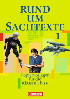 Rund um...Sachtexte Kopiervorlagen 5.-8. Schuljahr
