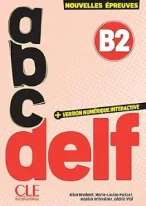 ABC DELF 3e Edition B2 Livre