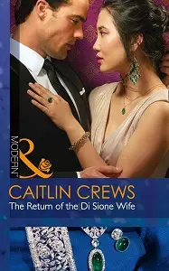 Modern: Return of the Di Sione Wife,The